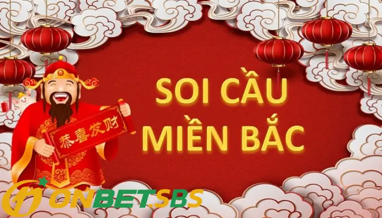 Soi Cầu Miền Bắc Onbet